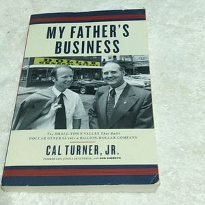 "My Father's Business" by Cal Turner, Jr